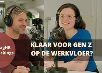 Klaar voor Gen Z op je werkvloer?
