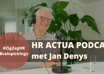 #ZigZagHR Actua Podcast Mei 2023