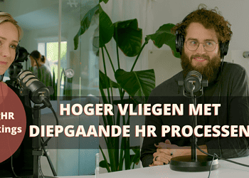 Oei? Ik groei! Hoger vliegen met diepgaande hr-processen