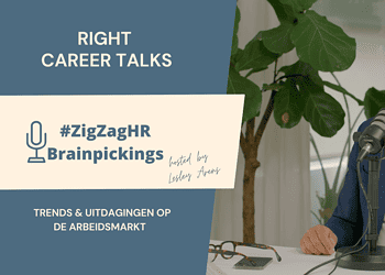 Right Career Talks:  Trends & uitdagingen op de arbeidsmarkt
