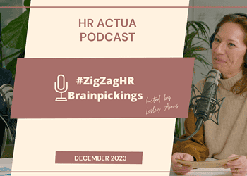 #ZigZagHR Actua Podcast December 2023