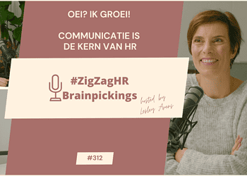 Oei? Ik groei! Communicatie is de kern van HR