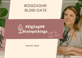 #ZigZagHR Blind date maart 2024