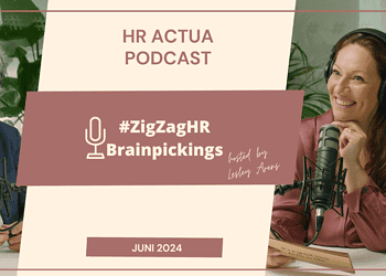 #ZigZagHR Actua Podcast juni 2024