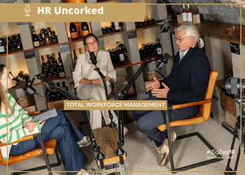 HR Uncorked | Total Workforce Management