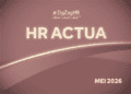 #ZigZagHR Actua Podcast Mei 2026
